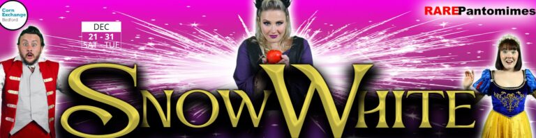 Snow White at Bedford Corn Exchange